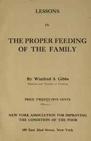 Cover of: Lessons in the proper feeding of the family by Winifred S. Gibbs