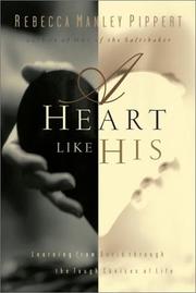 Cover of: A heart for God: learning from David through the tough choices of life