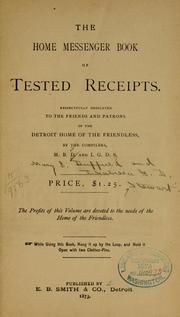 Cover of: The Home messenger book of tested receipts. by Mary B. Duffield