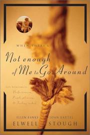 Cover of: When There's Not Enough of Me to Go Around: Life Solutions to Perfectionism, People-Pleasing & Performance Pressures