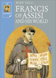Cover of: Francis of Assisi and His World (Ivp Histories) by Mark Galli