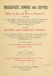 Cover of: Breakfast, dinner and supper by Maud C. Cooke