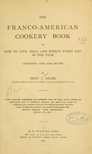 Cover of: The Franco-American cookery book by Felix J. Déliée