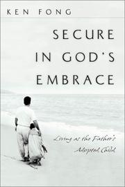 Cover of: Secure in God's Embrace: Living As the Father's Adopted Child