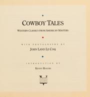 Cover of: Cowboy tales: western classics from American masters