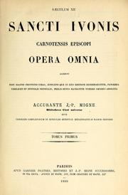 Cover of: Sancti Ivonis Carnotensis episcopi Opera omnia by Saint Ivo, Bishop of Chartres
