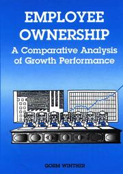 Cover of: Employee Ownership: A Comparative Analysis of Growth Performance (Series on Industrial Development)