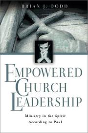 Cover of: Empowered Church Leadership by Brian J. Dodd