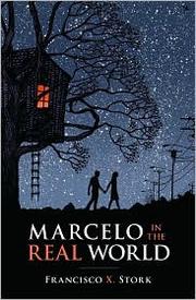 Cover of: Marcelo in the Real World by Francisco X. Stork