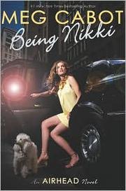 Cover of: Being Nikki (Airhead #2)