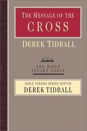 Cover of: The Message of the Cross by Derek Tidball