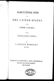 Cover of: Agricultural tour in the United States and Upper Canada, with miscellaneous notices by Robert Barclay Allardice