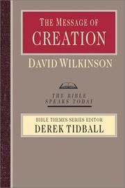 Cover of: The Message of Creation by David Wilkinson