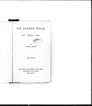 Cover of: Sir Andrew Wylie of that ilk by John Galt