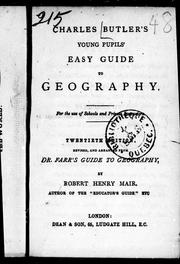 Cover of: Charles Butler's young pupil's easy guide to geography: for the use of schools and private instructors