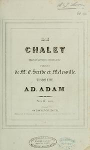 Cover of: Le chalet: opéra comique en un acte