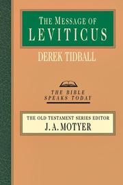 Cover of: The Message Of Leviticus: Free To Be Holy (Bible Speaks Today)