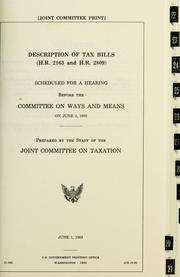 Cover of: Description of tax bills (H.R. 2163 and H.R. 2809): scheduled for a hearing before the Committee on Ways and Means, on June 2, 1983