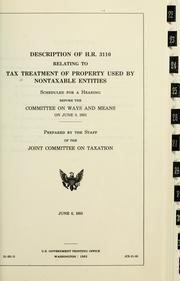 Cover of: Description of H.R. 3110: relating to tax treatment of property used by nontaxable entities, scheduled for a hearing before the Committee on Ways and Means, on June 8, 1983