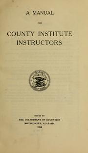 Cover of: A manual for county institute instructors