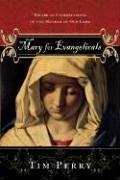 Cover of: Mary for Evangelicals by Tim Perry