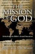 Cover of: The Mission of God by Christopher J. H. Wright
