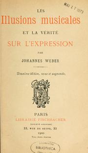 Cover of: Les illusions musicales et la vérité sur l'expression.