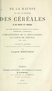 Cover of: De la hausse et de la baisse de céréales et des moyens d'y remédier by Léopold Hervieux