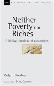 Cover of: Neither Poverty Nor Riches: A Biblical Theology of Possessions (New Studies in Biblical Theology)
