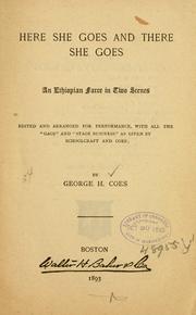 Cover of: Here she goes and there she goes by George H. Coes