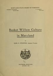 Cover of: Basket willow culture in Maryland