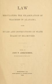 Cover of: Law regulating the examination of teachers in Alabama