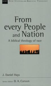 Cover of: From Every People and Nation: A Biblical Theology of Race (New Studies in Biblical Theology)