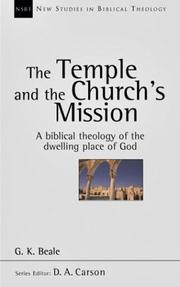 Cover of: The Temple and the Church's Mission: A Biblical Theology of the Dwelling Place of God