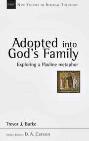 Cover of: Adopted into God's Family: Exploring a Pauline Metaphor (New Studies in Biblical Theology)
