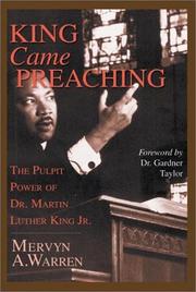 Cover of: King Came Preaching by Mervyn A. Warren