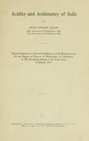 Cover of: Acidity and acidimetry of soils by Henry Granger Knight