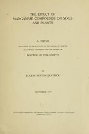 Cover of: The effect of manganese compounds on soils and plants ... by Eugene Peyton Deatrick