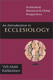 Cover of: An Introduction to Ecclesiology | Veli-Matti Karkkainen