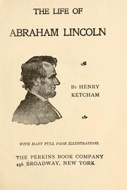Cover of: The life of Abraham Lincoln