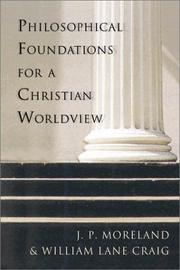 Cover of: Philosophical Foundations for a Christian Worldview