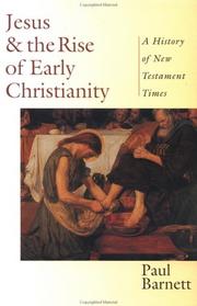 Cover of: Jesus & the Rise of Early Christianity by Paul Barnett