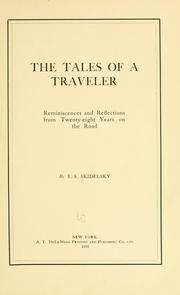 Cover of: The tales of a traveler: reminiscences and reflections from twenty-eight years on the road