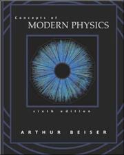 Cover of: Concepts of modern physics by Arthur Beiser