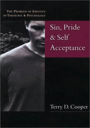 Cover of: Sin, Pride & Self-Acceptance: The Problem of Identity in Theology & Psychology