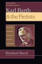 Cover of: Karl Barth & the pietists by Eberhard Busch