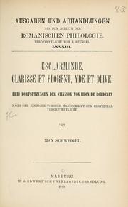 Cover of: Esclarmonde, Clarisse et Florent, Yde et Olive by Max Schweigel