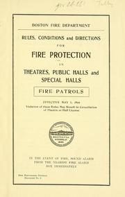 Rules, conditions and directions for fire protection in theatres, public halls, and special halls: fire patrols