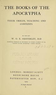 Cover of: The books of the Apocrypha: Their origin, teaching and contents