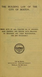 Cover of: The building law of the City of Boston by Boston (Mass.)